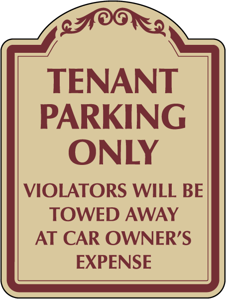 Tenant Parking Only Tow Away Sign