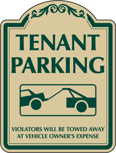 Tenant Parking Only Tow Away Sign