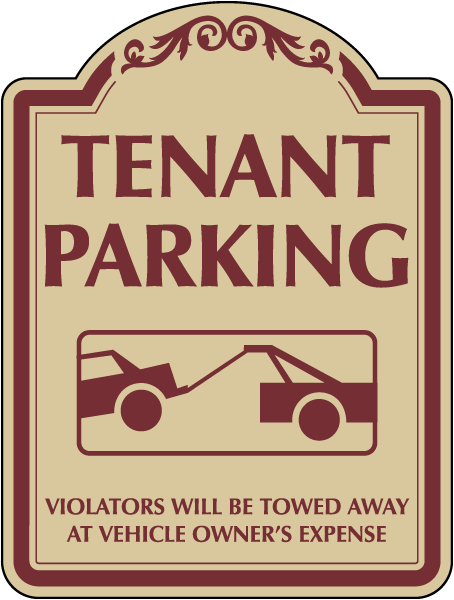 Tenant Parking Only Tow Away Sign