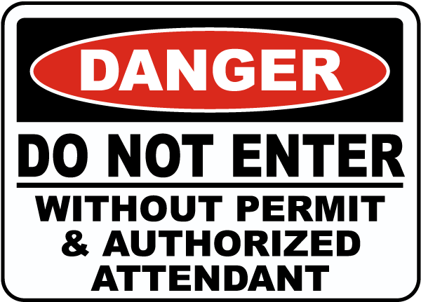 Do Not Enter Without Permit Sign