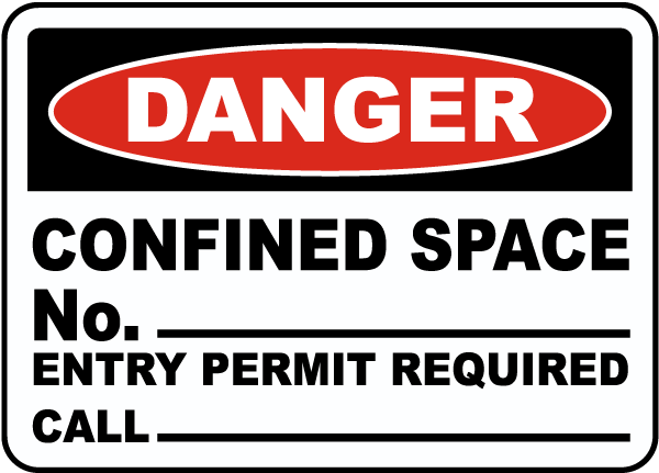 Danger Confined Space Number Sign