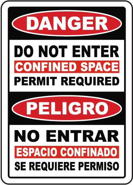 Bilingual Do Not Enter Confined Space Permit Required Sign
