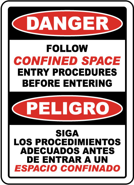 Bilingual Confined Space Follow Entry Procedures Sign