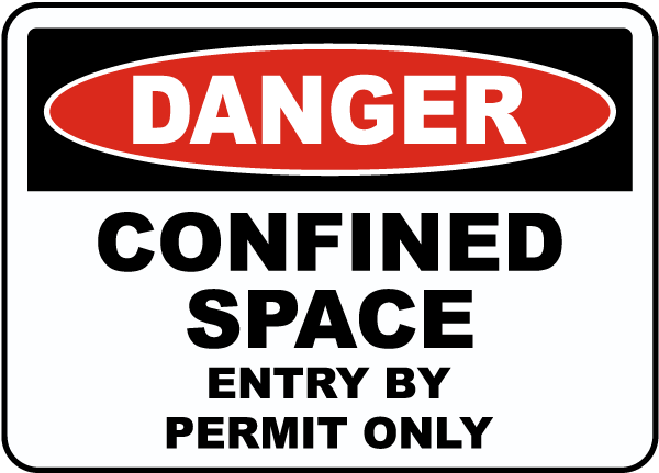 Confined Space Entry By Permit Only Label