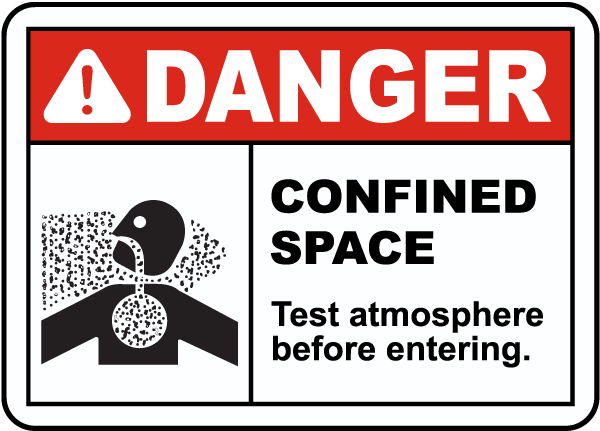 Confined Space Test Atmosphere Before Entering Label