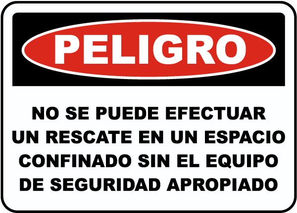 Spanish Danger Do Not Perform A Rescue Sign