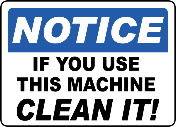 If You Use Machine Clean It Label