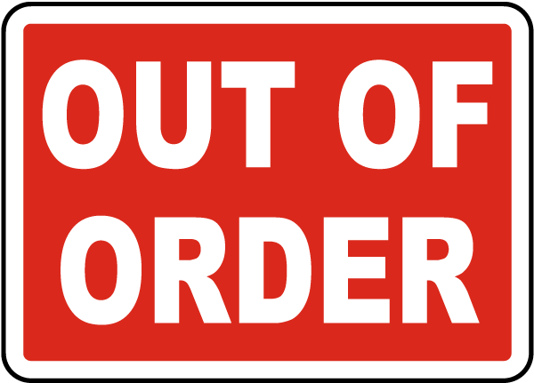 Order signs. Out of order табличка. Sorry out of order. Out of order картинка. Out of order PNG.