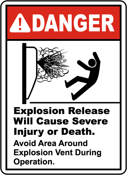 Avoid Area Around Explosion Vent Sign