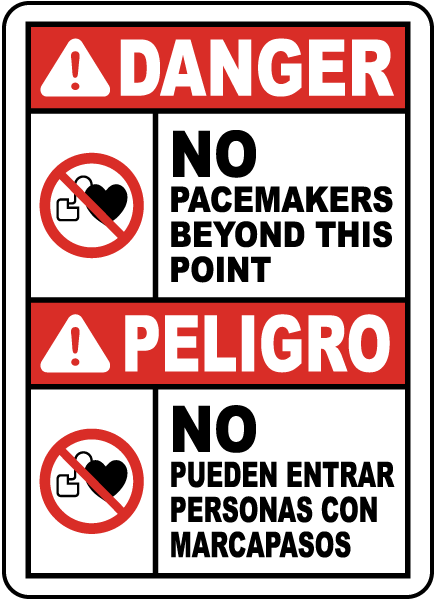 Bilingual No Pacemakers Beyond This Point Sign