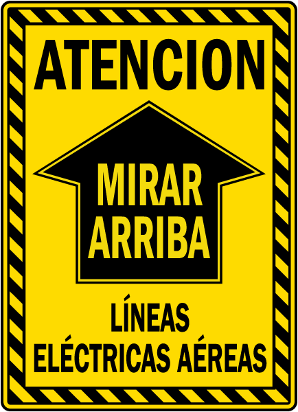 Spanish Caution Look Up Sign