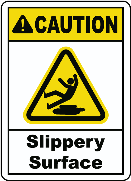 Caution Slippery Surface Sign
