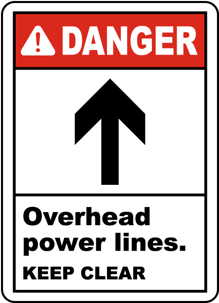 Power Lines Keep Clear Sign