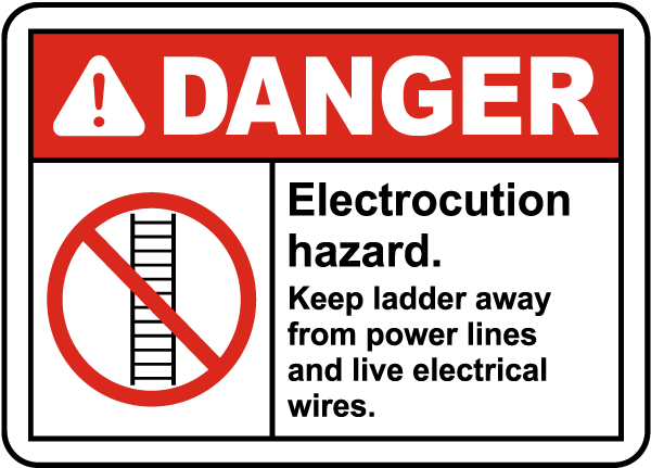Keep Ladder Away From Power Lines Sign