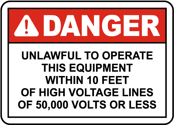 Unlawful to Operate Within 10 Feet Sign