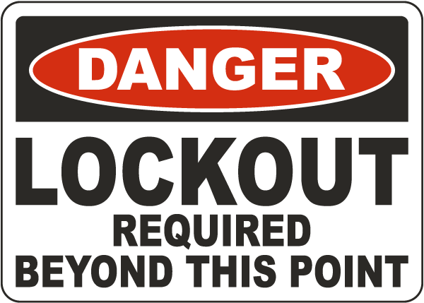 Danger Lockout Required Beyond This Point Sign