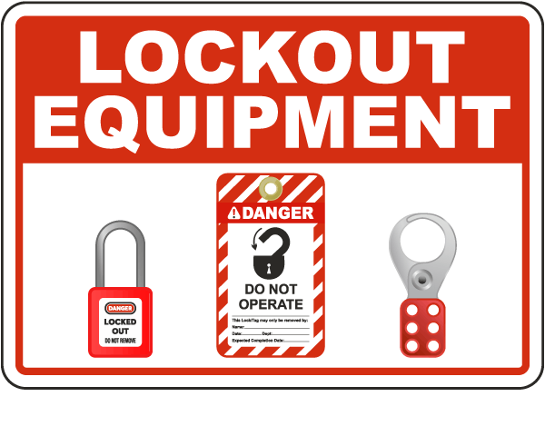 Lockout Equipment Sign