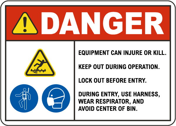 Danger Equipment Can Injure Or Kill Lockout Before Entry Sign
