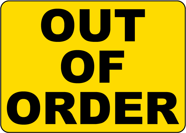 Out Of Order Sign