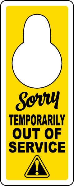 Temporarily Out Of Service Door Hanger