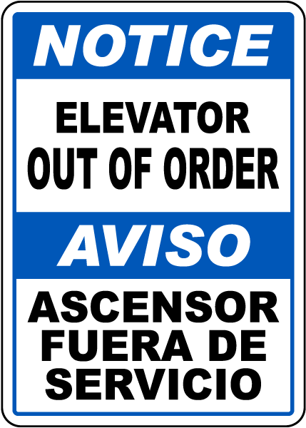Bilingual Elevator Out Of Order Sign