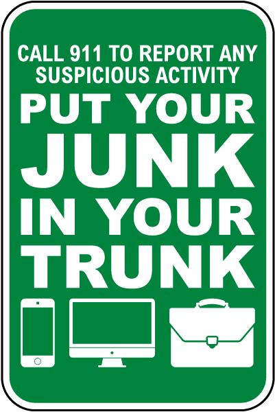 Put Your Junk In Your Trunk Sign