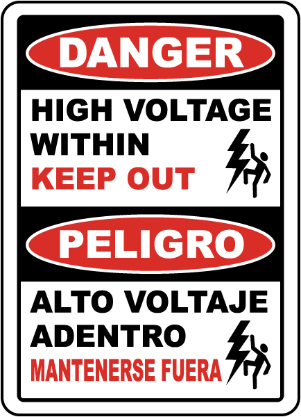 Bilingual Danger High Voltage Within Keep Out Label