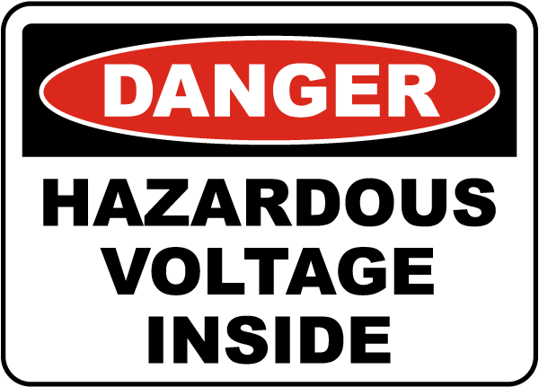 Danger Hazardous Voltage Inside Label
