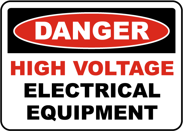Danger High Voltage Equipment Sign