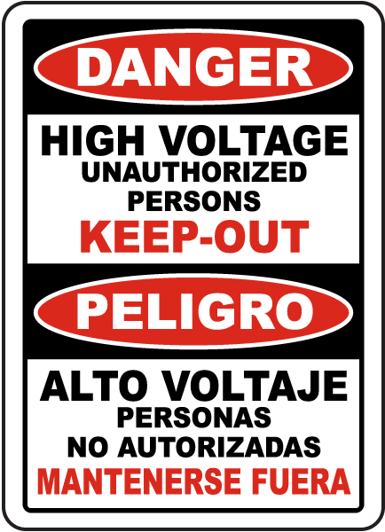 Bilingual High Voltage Unauthorized Keep Out Label