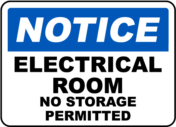 Electrical Room No Storage Sign
