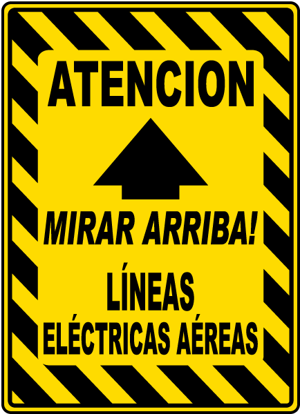 Spanish Caution Look Up Sign