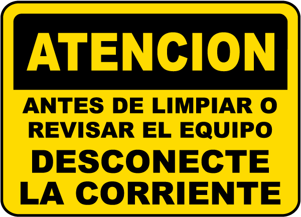 Spanish Disconnect Power Before Cleaning or Servicing Sign