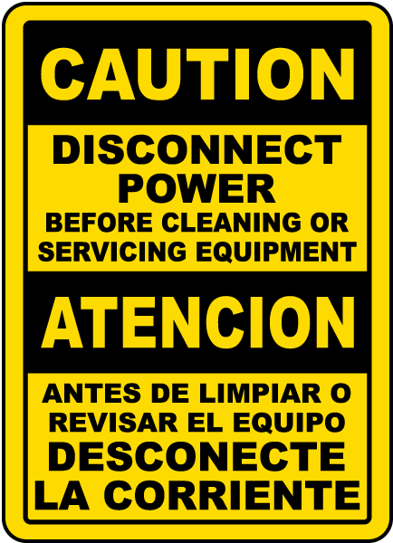 Bilingual Disconnect Power Before Cleaning or Servicing Sign
