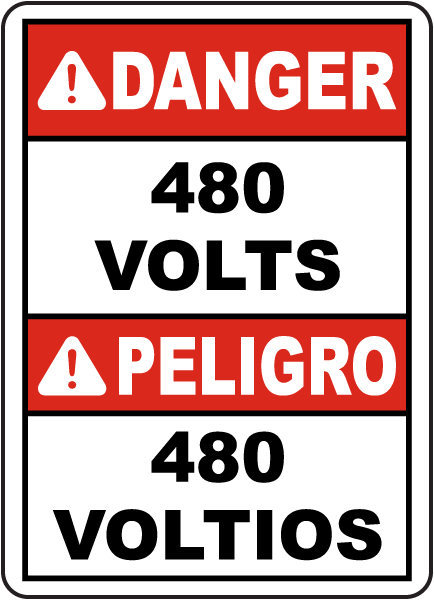 Bilingual Danger 480 Volts Sign