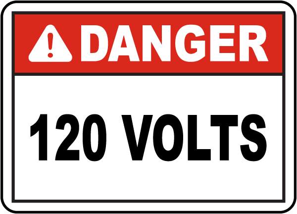 Danger 120 Volts Label