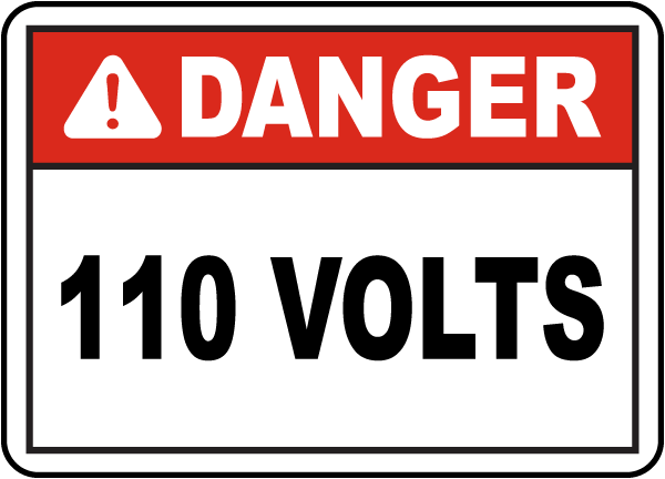 Danger 110 Volts Label