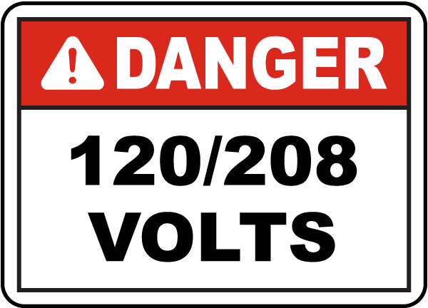 Danger 120/208 Volts Label