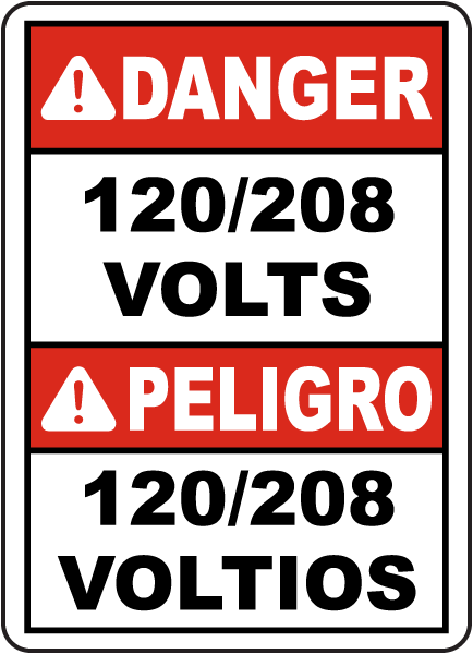 Bilingual Danger 120/208 Volts Sign