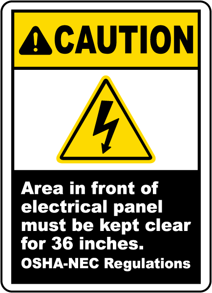 Area In Front of Panel Must Be Clear Sign
