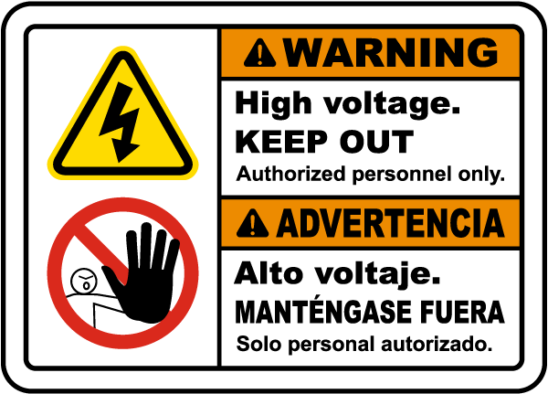 Bilingual Warning High Voltage Keep Out Sign