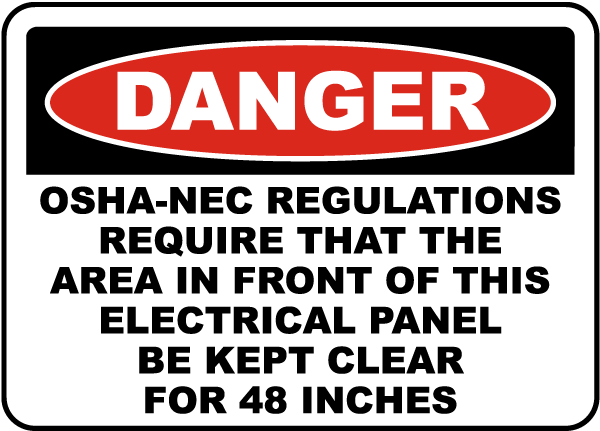 Danger Keep Panel Clear For 48 Inches Label