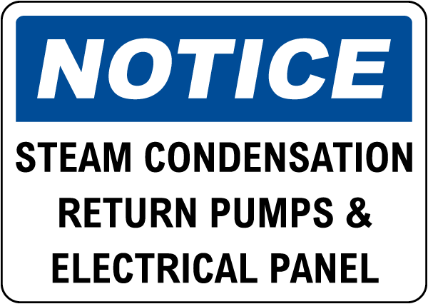 Notice Steam Condensation & Electrical Panel Sign