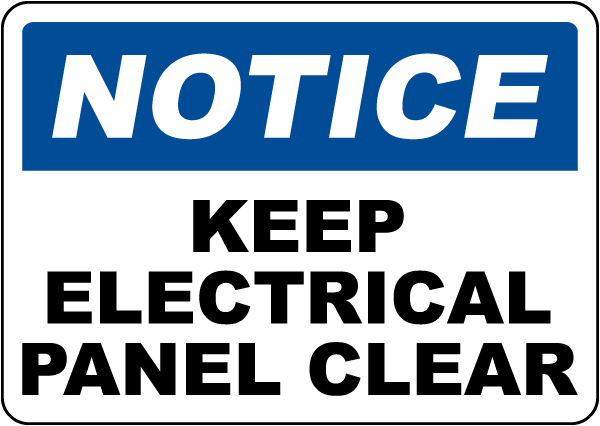 Notice Keep Electrical Panel Clear Sign 