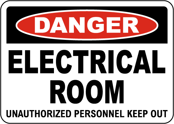 Danger Electrical Room Authorized Personnel Sign