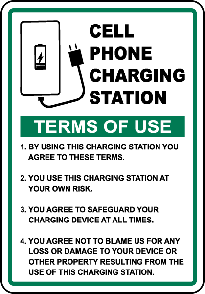 Cell Phone Charging Station Terms Of Use Sign