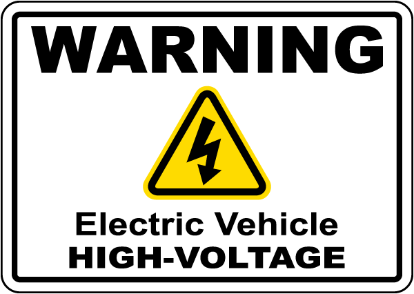 Warning Electric Vehicle High Voltage Sign