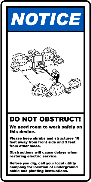 Do Not Obstruct We Need Room Label