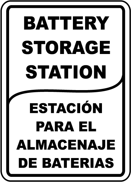 Bilingual Battery Storage Station Sign