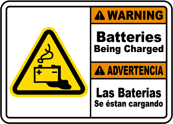 Bilingual Warning Batteries Being Charged Sign